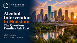 Crosswell Interventions branded landscape image featuring the Houston skyline at sunset, a bridge, water, and greenery, with the headline “Alcohol Intervention in Houston: The Questions Families Ask First.”