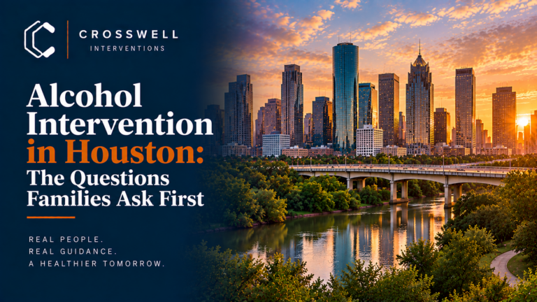 Crosswell Interventions branded landscape image featuring the Houston skyline at sunset, a bridge, water, and greenery, with the headline “Alcohol Intervention in Houston: The Questions Families Ask First.”
