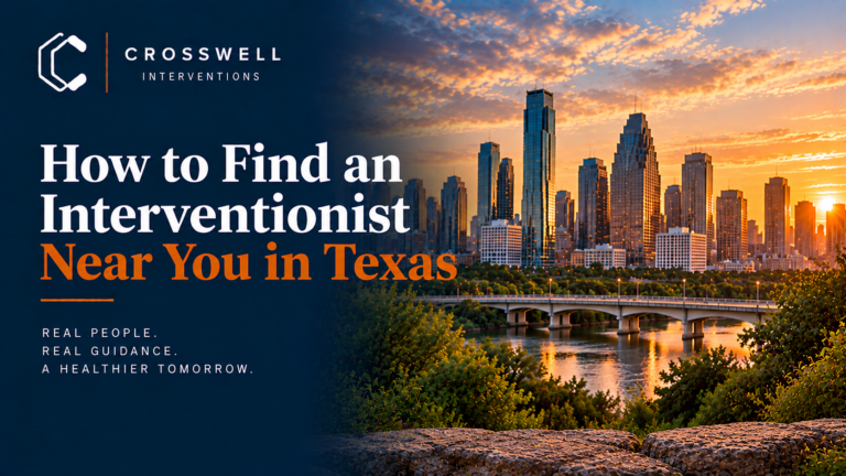 Crosswell Interventions branded landscape image featuring the Austin skyline at sunset, river, bridge, and greenery, with the headline “How to Find an Interventionist Near You in Texas.”