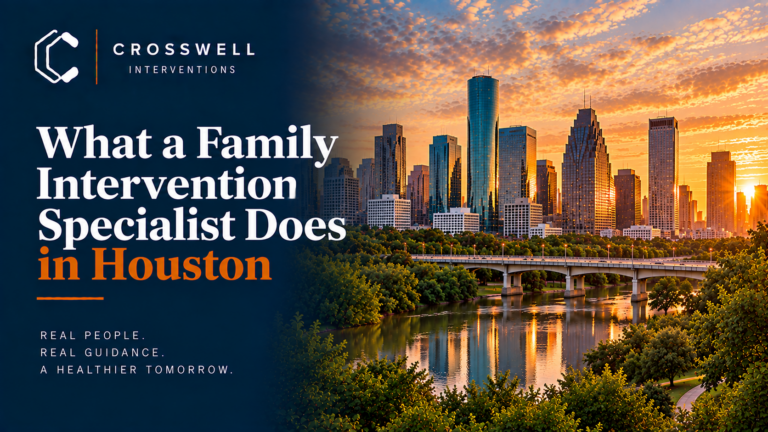 Crosswell Interventions branded landscape image featuring the Houston skyline at sunset, green parkland, a bridge, and water, with the headline “What a Family Intervention Specialist Does in Houston.