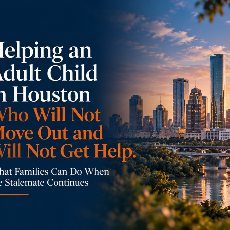 Crosswell Interventions branded landscape image featuring the Houston skyline, bridge, river, and greenery at sunset, with the headline “Helping an Adult Child in Houston Who Will Not Move Out and Will Not Get Help